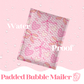 Pretty Package Bubble Mailer